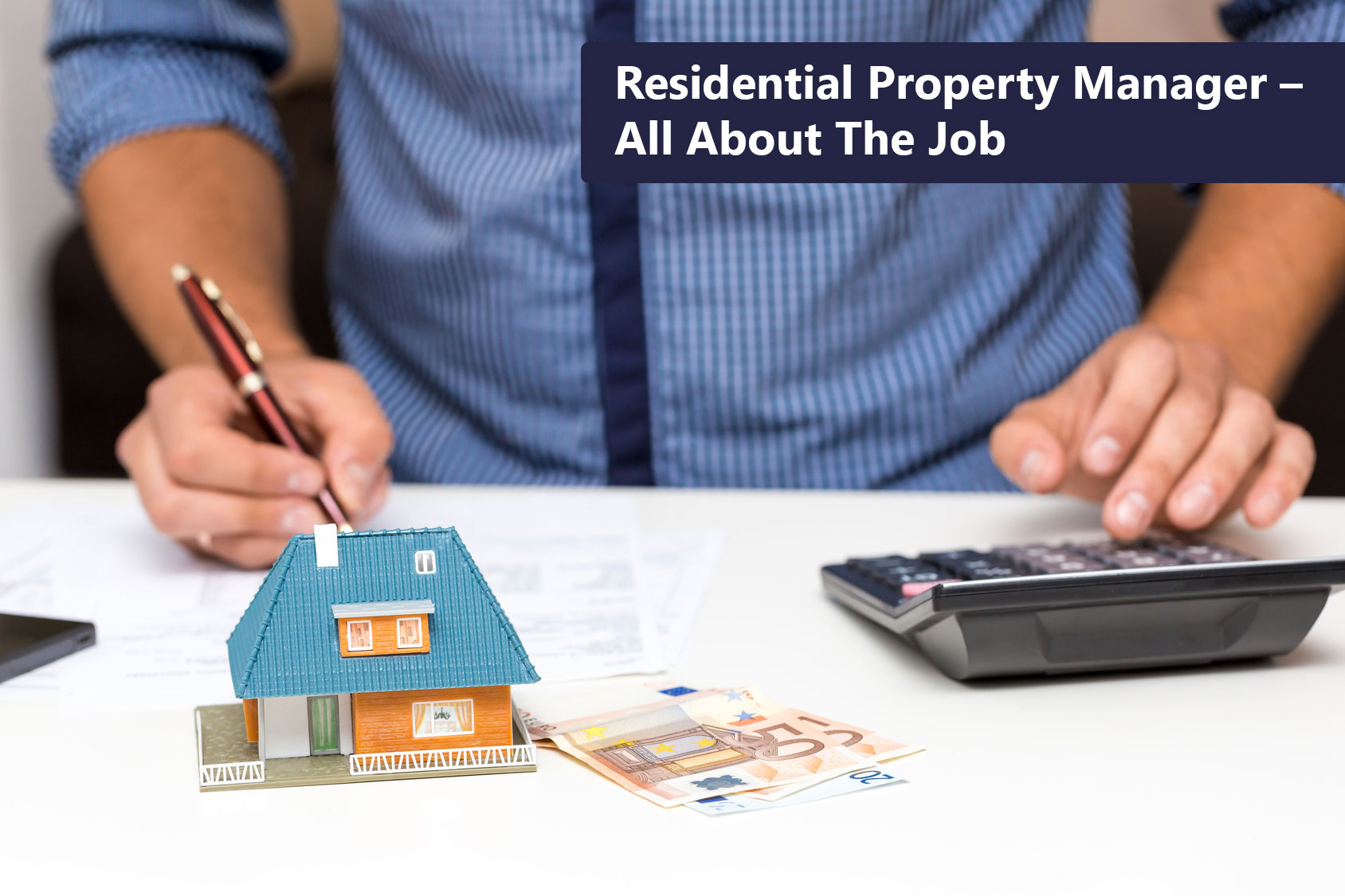 Residential Property Manager – All About The Job